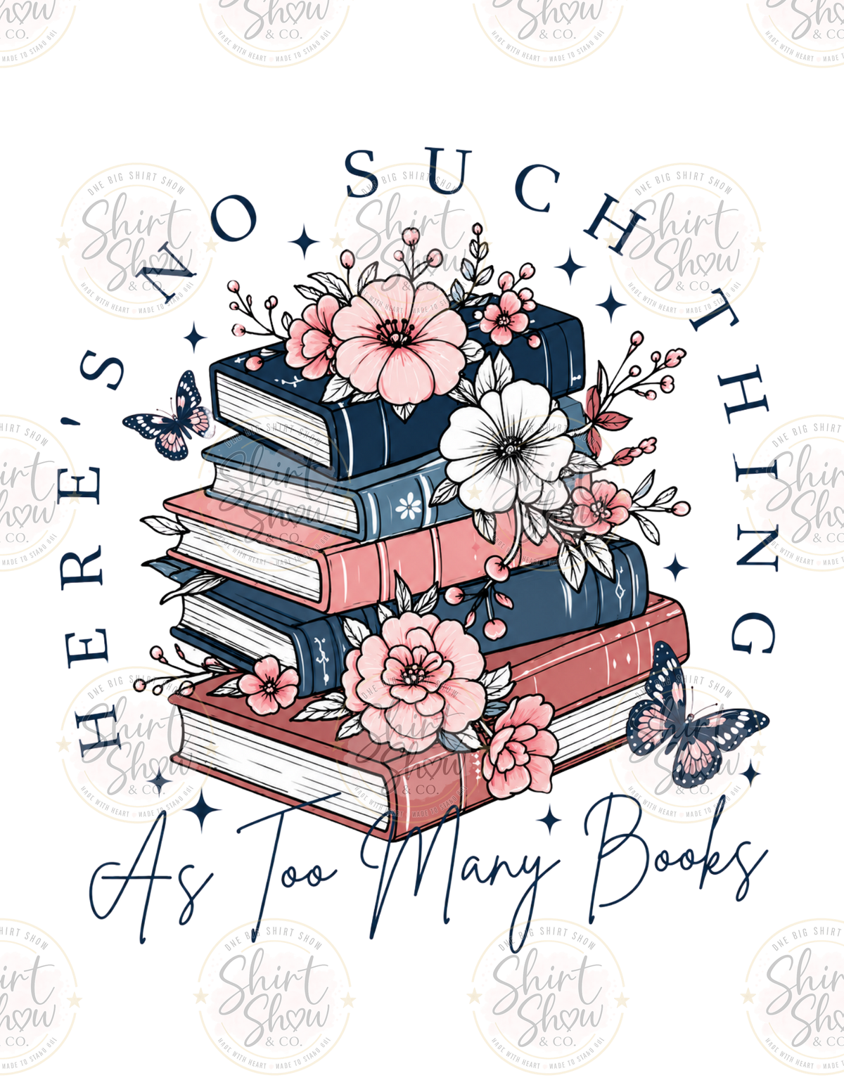 There's No Such Thing as Too Many Books digital download preview