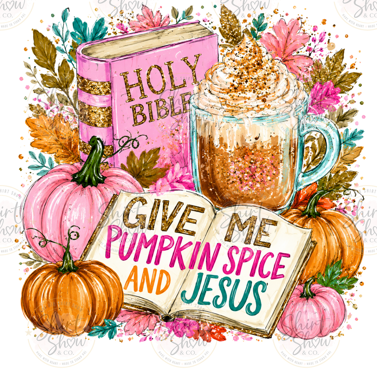 Give Me Pumpkin Spice and Jesus - Digital Download