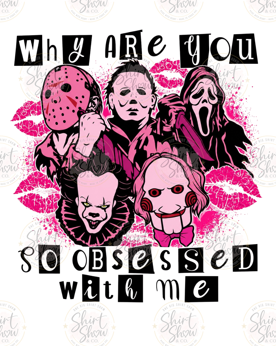 Why Are You So Obsessed With Me horror digital design watermarked preview
