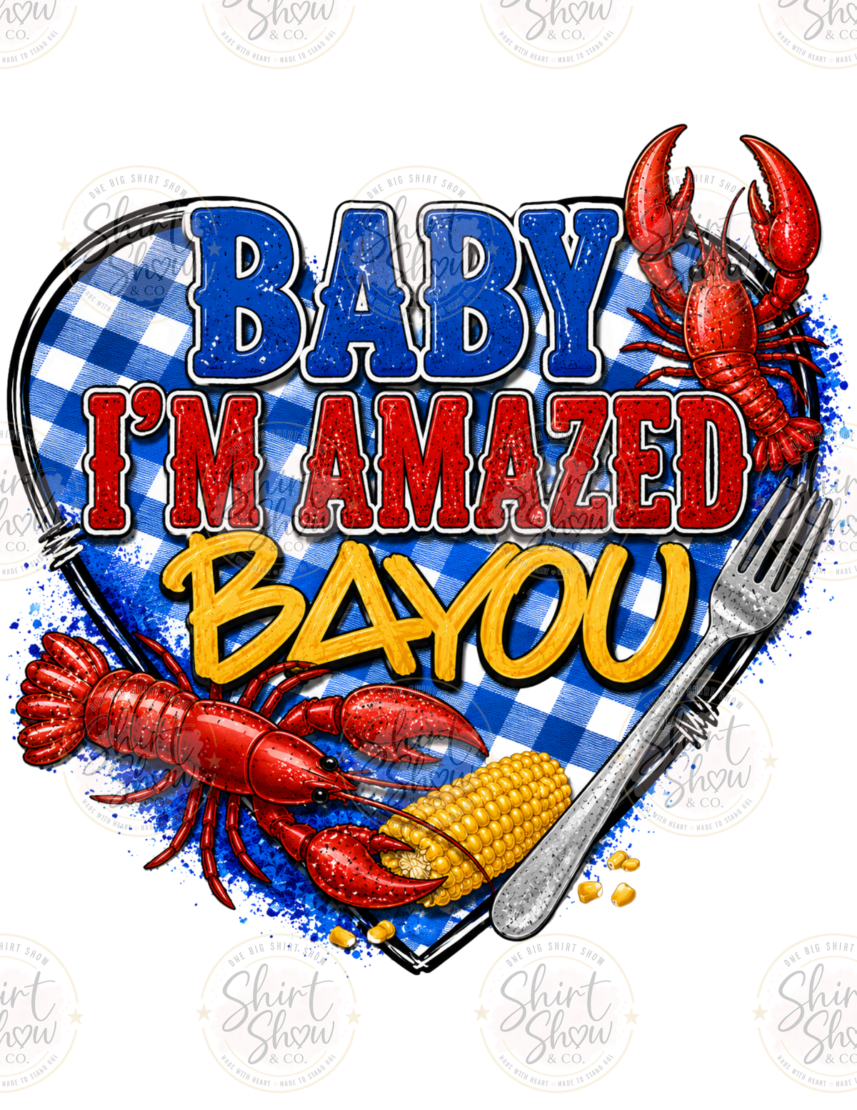 Baby I'm Amazed Bayou crawfish digital design watermarked preview