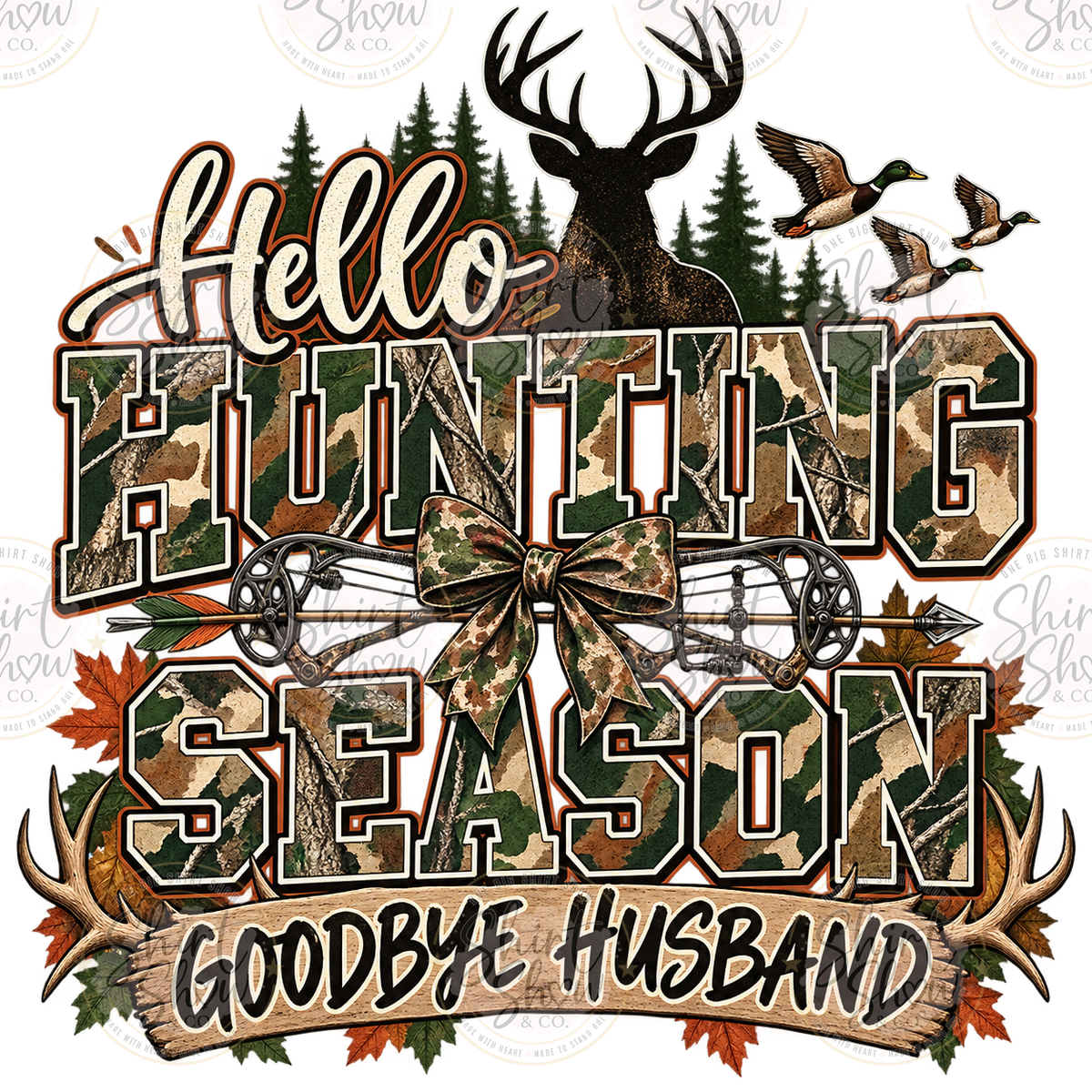 Hello Hunting Season Goodbye Husband digital design watermarked preview