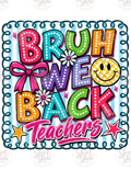 Bruh We Back Teachers digital download preview