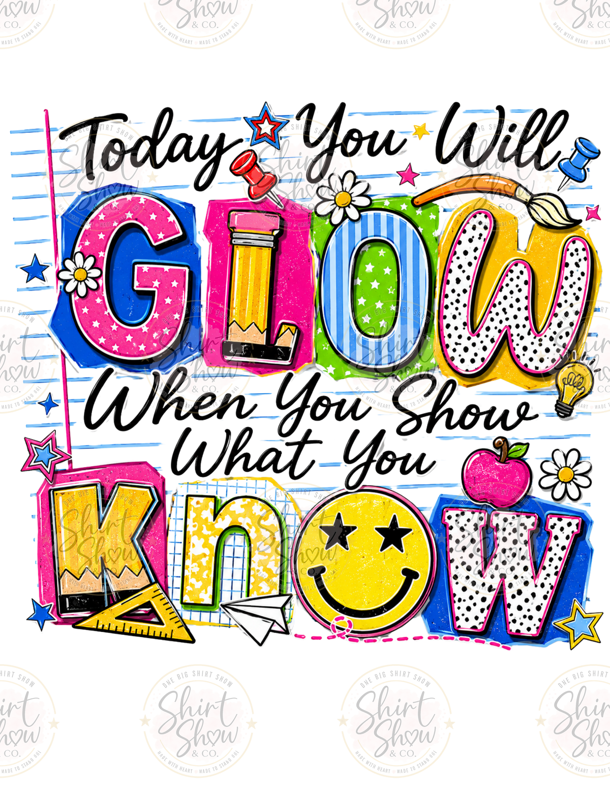 Today You Will Glow When You Show What You Know digital download preview